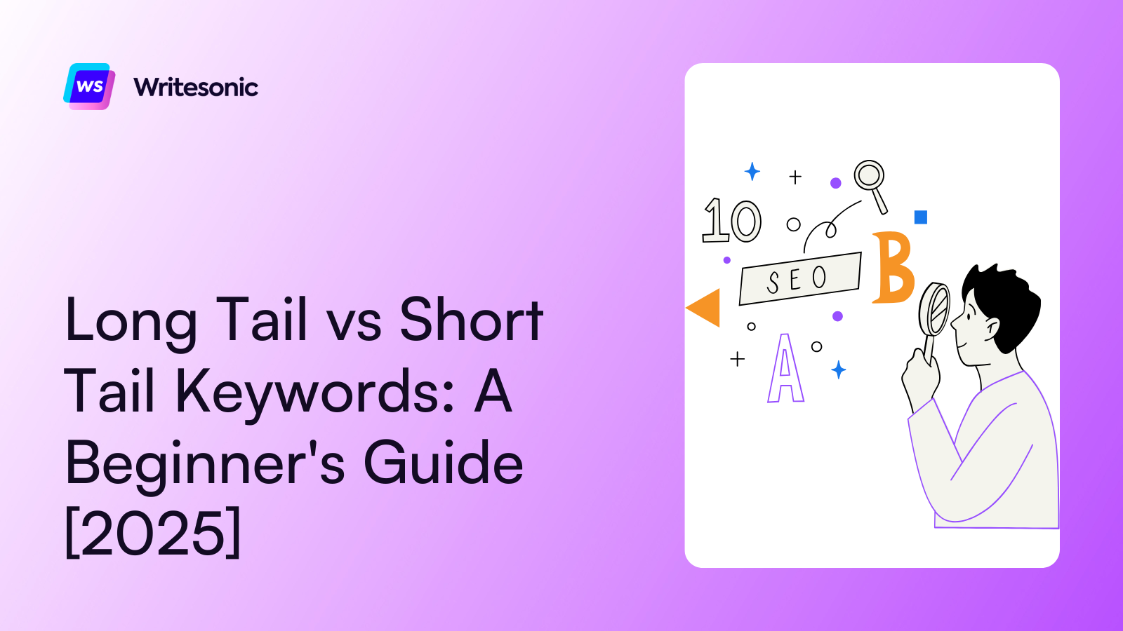 Long Tail vs Short Tail Keywords: A Beginner’s Guide [2025]