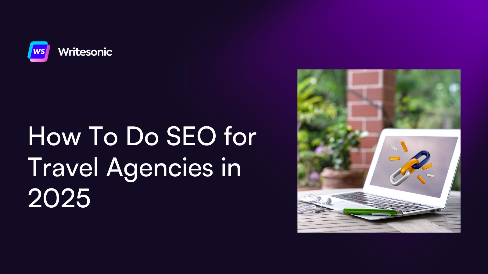 How To Do SEO for Travel Agencies  in 2025: 10 Proven Strategies