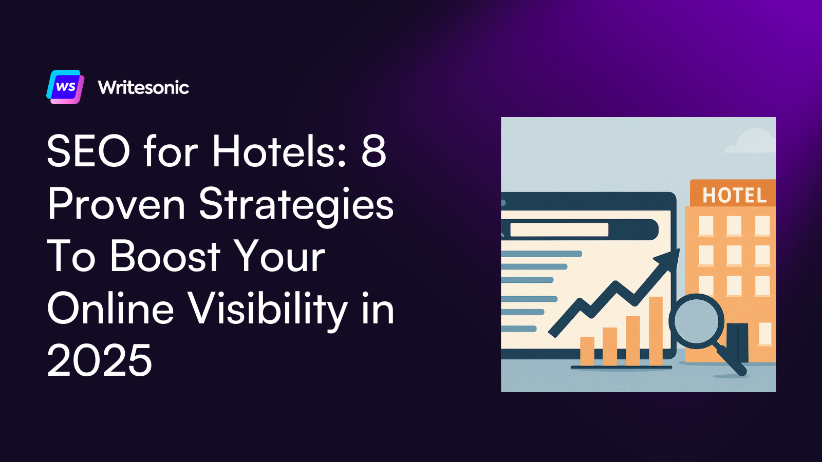 SEO for Hotels: 8 Proven Strategies To Boost Your Online Visibility in 2025