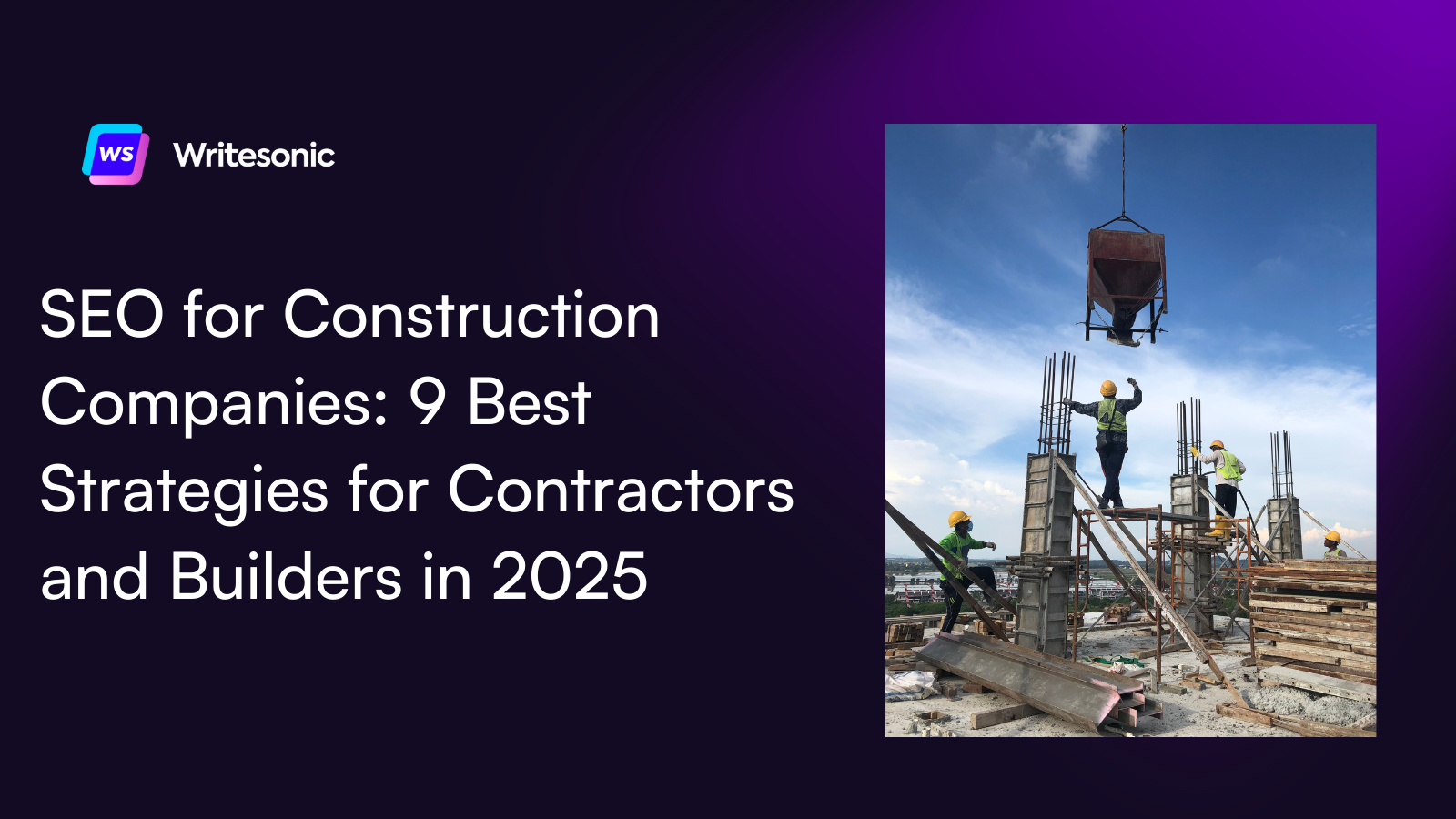 SEO for Construction Companies: 9 Best Strategies for Contractors and Builders in 2025