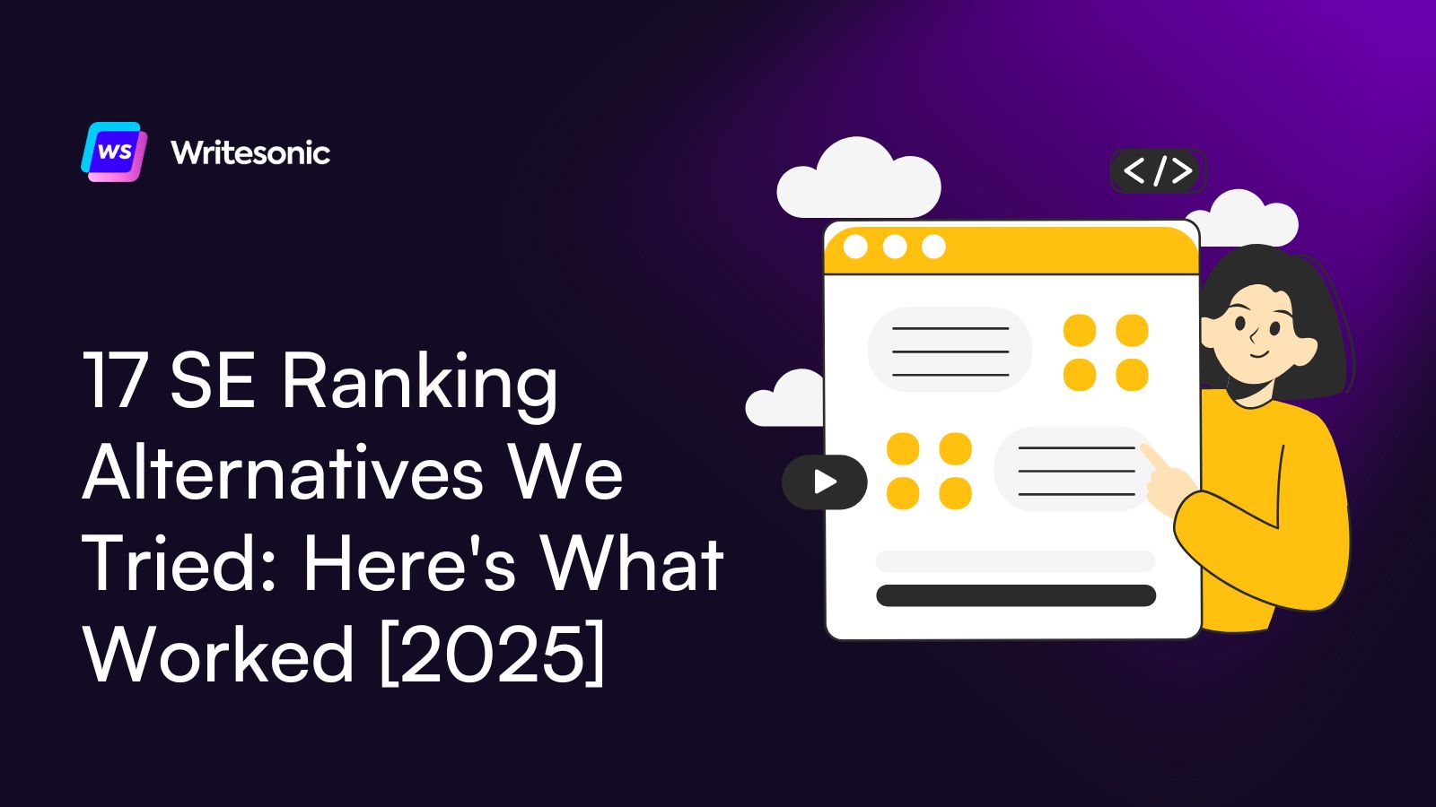 17 SE Ranking Alternatives We Tried: Here’s What Worked [2025]
