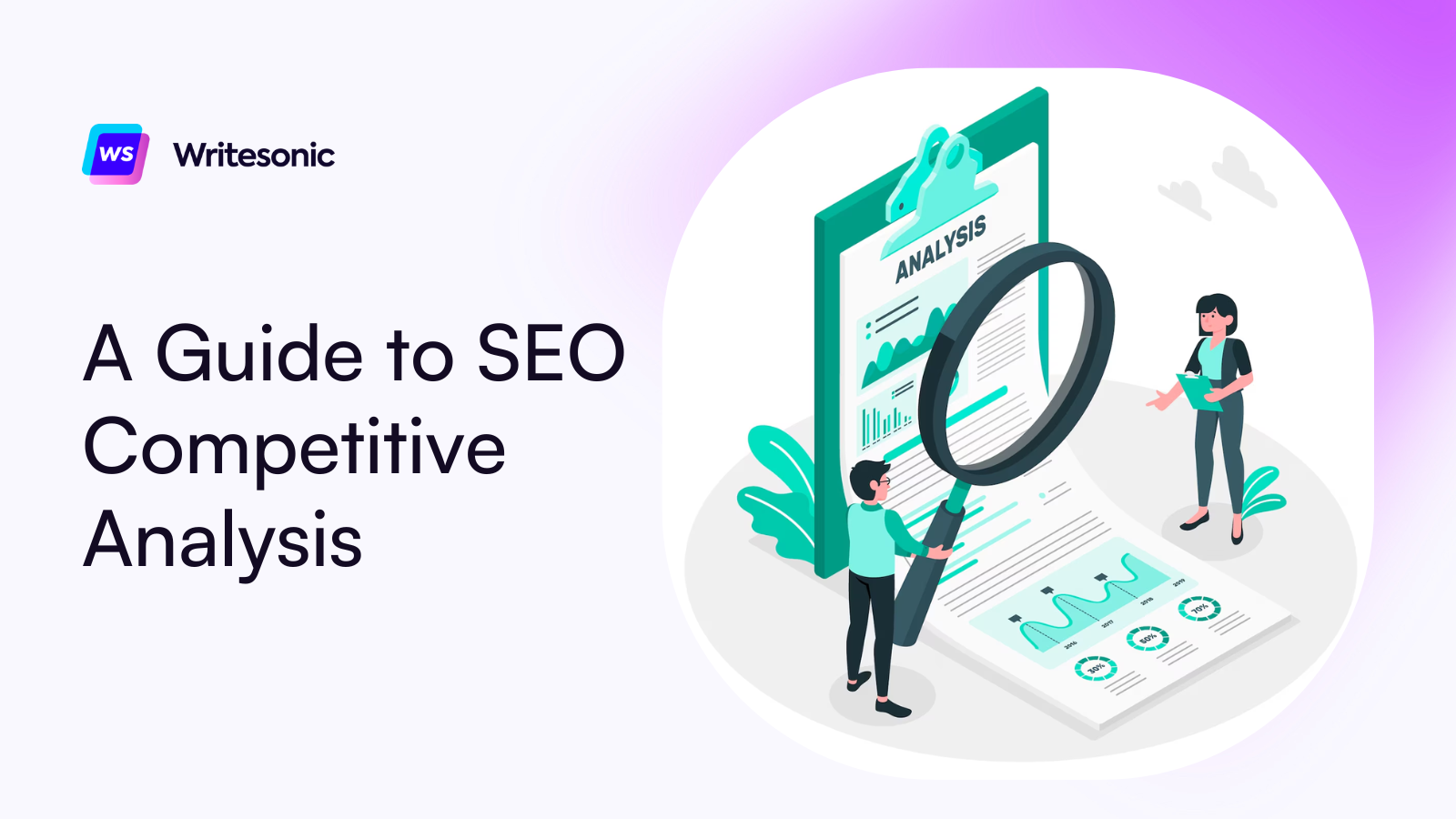 SEO Competitive Analysis Made Simple: Your Start-to-Finish Guide