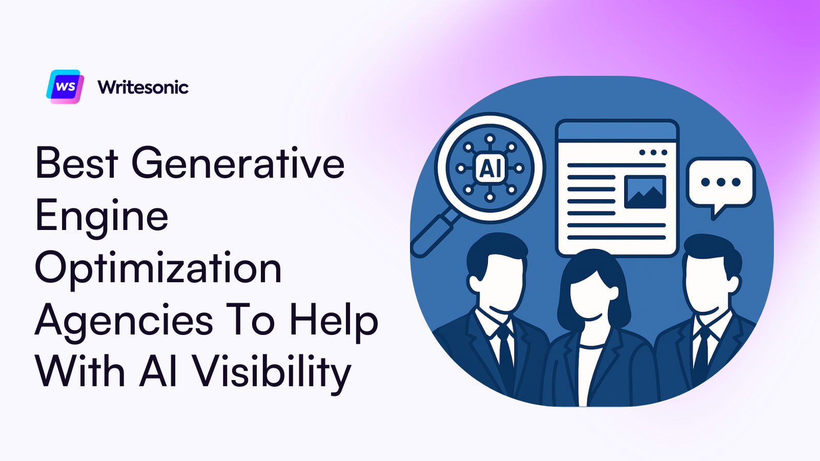 Top 11 Generative Engine Optimization Agencies To Help You Get Cited By AI