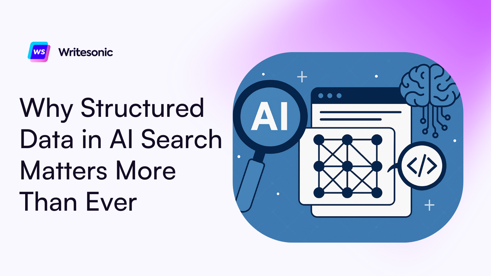 Why Structured Data in AI Search Matters More Than Ever in 2025
